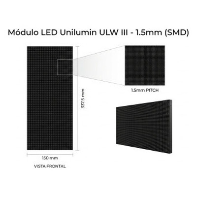 UNILUMIN MODULE 150X337.5 FOR CABINET ULW III 1.5 LED SDM 3IN1 SIZE: 600X337.5 MM BRIGHTNESS: 600 NITS REFRESH RATE 3840HZ MAINTENANCE FRONT (AUN2E4868) (Espera 4 dias)